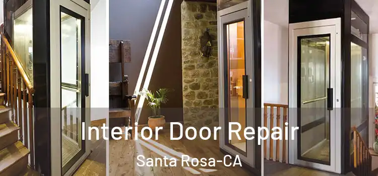 Interior Door Repair Santa Rosa-CA